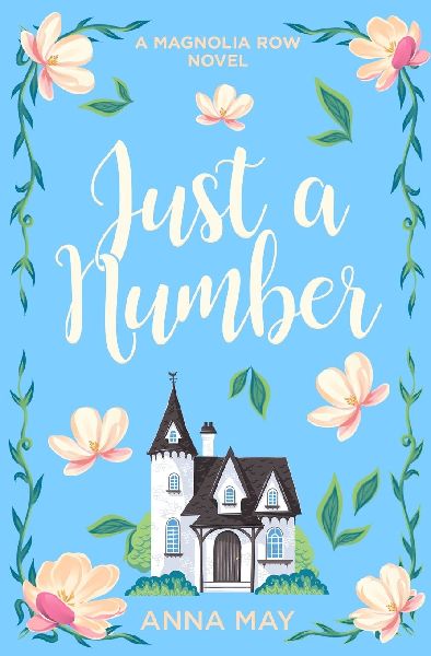 Just a Number: A Magnolia Row Novel