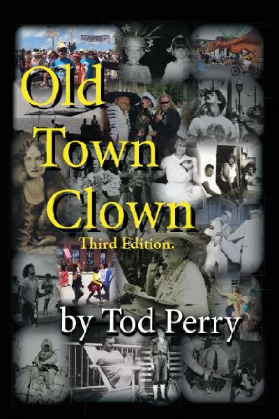 Old Town Clown: Third Edition