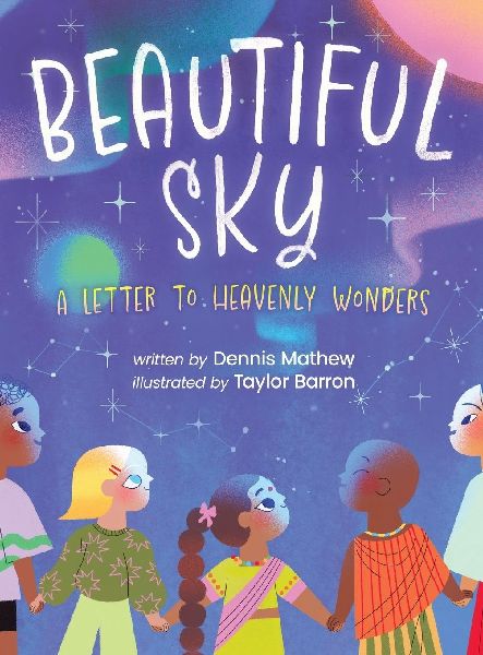 Beautiful Sky: A Letter to Heavenly Wonders