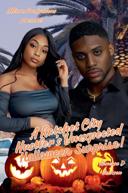 A Ratchet City Hustlers Unexpected Halloween Surprise