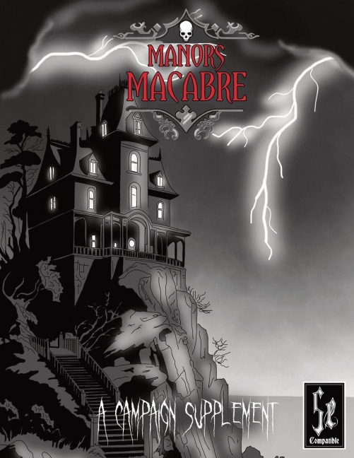 Manors Macabre: A Campaign Supplement