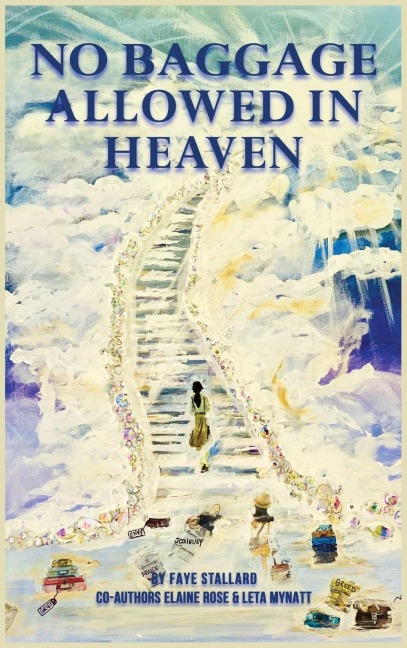 NO BAGGAGE ALLOWED IN HEAVEN