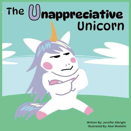 The Unappreciative Unicorn