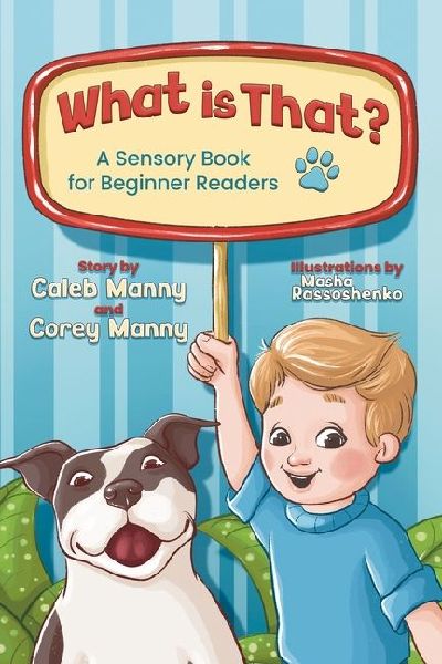 What is That?: A Sensory Book for Beginner Readers