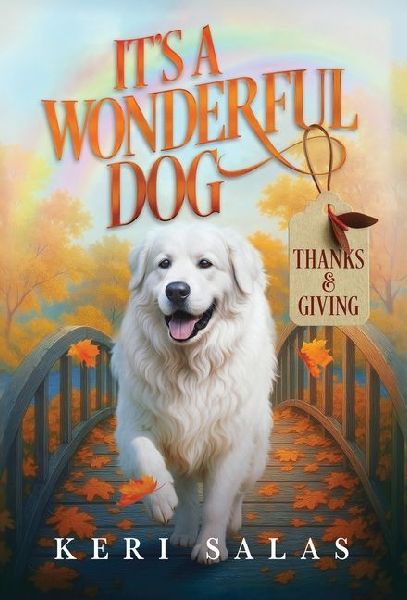 Its a Wonderful Dog - Thanks & Giving