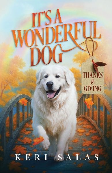 Its a Wonderful Dog - Thanks & Giving