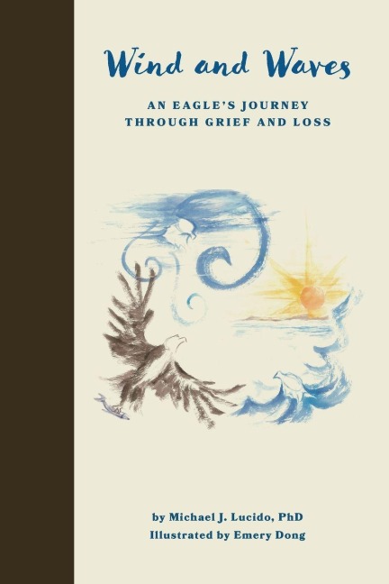 Wind and Waves: An Eagle's Journey Through Grief and Loss