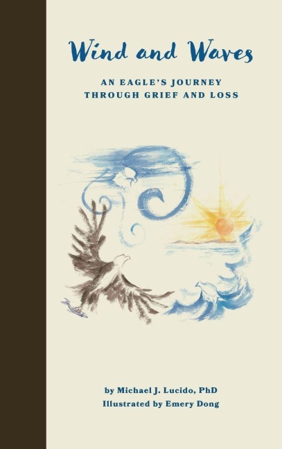 Wind and Waves: An Eagle's Journey Through Grief and Loss