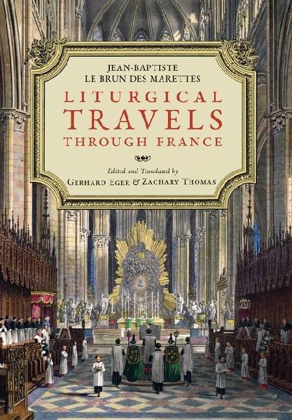 Liturgical Travels Through France