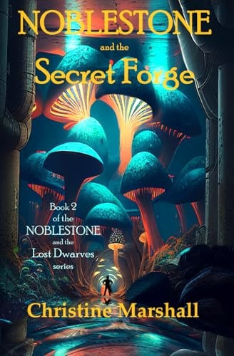 Noblestone and the Secret Forge