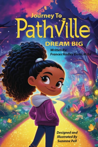Journey to Pathville Dream Big!
