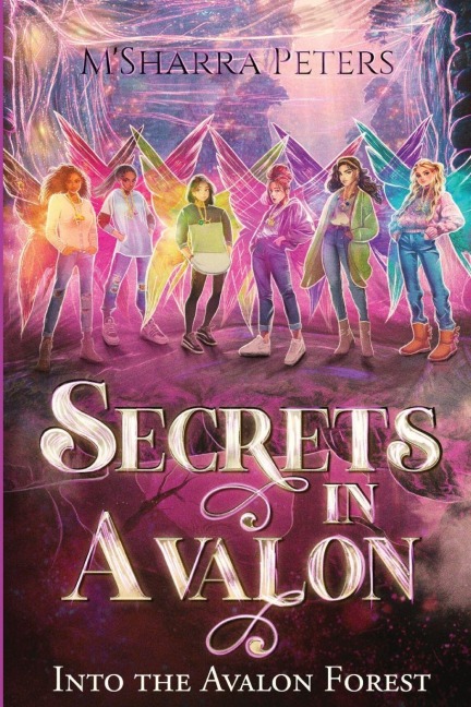 Secrets in Avalon Into the Avalon Forest