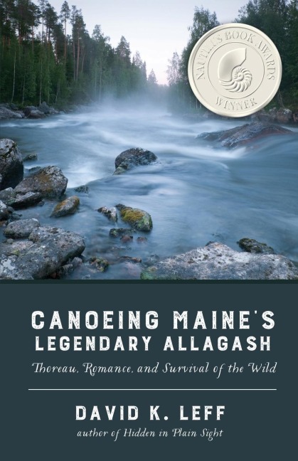 Canoeing Maines Legendary Allagash