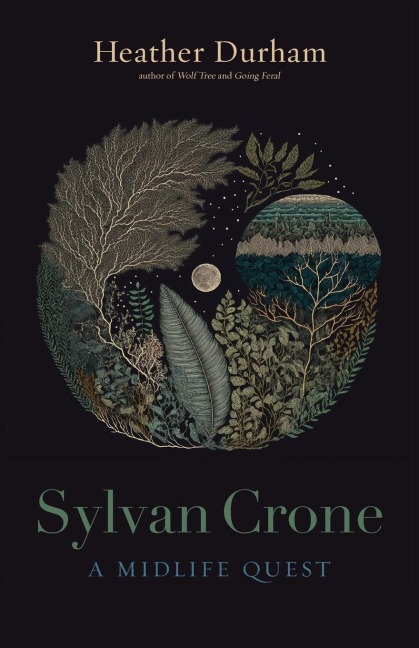 Sylvan Crone: A Midlife Quest