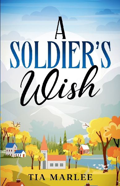 A Soldier's Wish