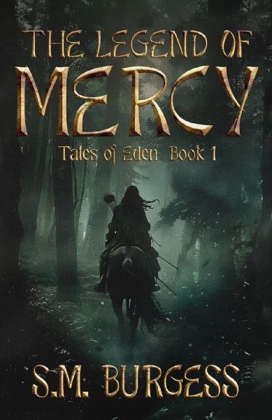 The Legend of Mercy: Tales of Eden Book 1