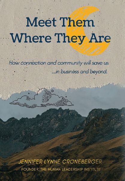 Meet Them Where They Are