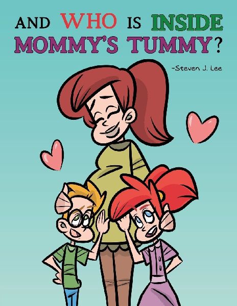 And Who is Inside Mommy's Tummy?: A NAT and ILA Learning Book