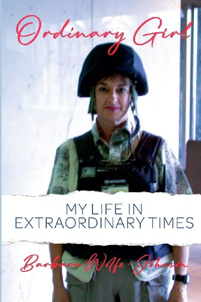 Ordinary Girl: My Life in Extraordinary Times