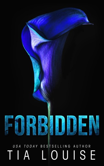 Forbidden: A small-town, professor-student romance.