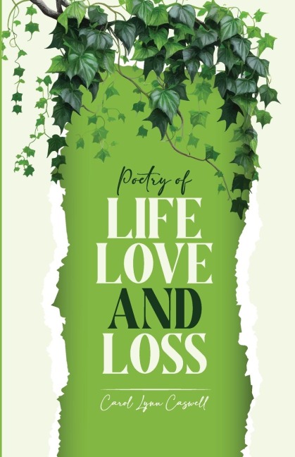 Poetry of Life, Love and Loss: Words to Touch the Heart