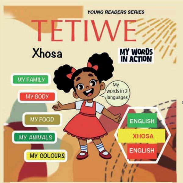 TETIWE - My Words In Action  - Xhosa