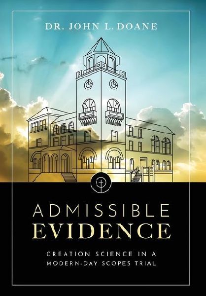 Admissible Evidence: Creation Science in a Modern-Day Scopes Trial