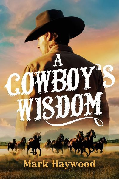 A Cowboys Wisdom