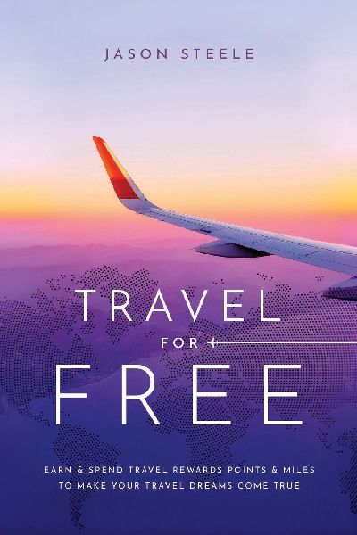 TRAVEL FOR FREE: How to Use Points and Miles to See the World