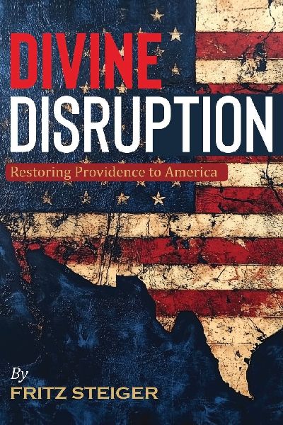 Divine Disruption: Restoring Providence to America