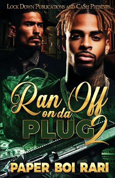 Ran Off On Da Plug 2
