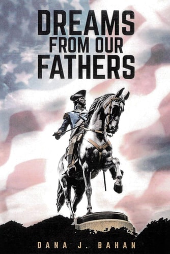 Dreams From Our Fathers