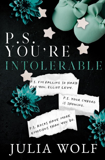 P.S. Youre Intolerable