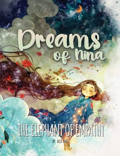 Dreams of Nina The Elephant of Empathy