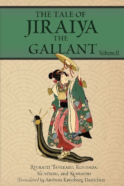 The Tale of Jiraiya the Gallant: Volume II