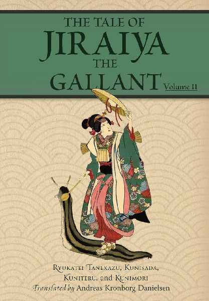 The Tale of Jiraiya the Gallant: Volume II