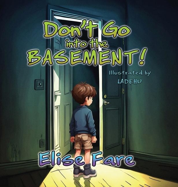 Don't Go into the Basement