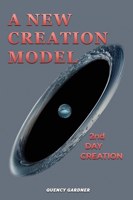 A New Creation Model: 2nd Day Creation