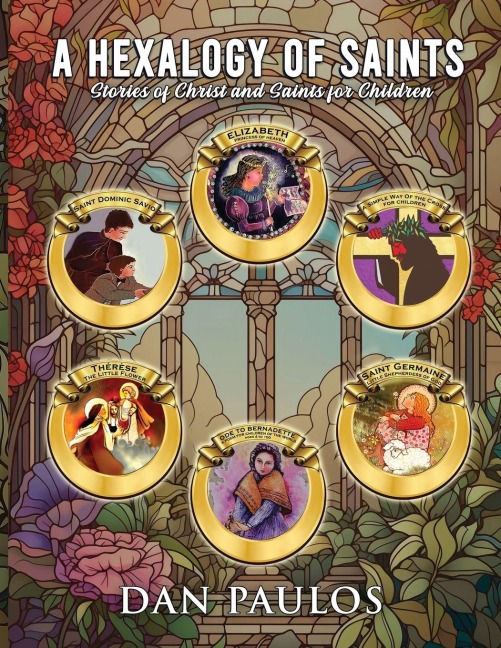 The Hexalogy of Saints
