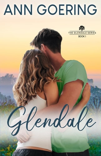 Glendale A Contemporary Christian Romance