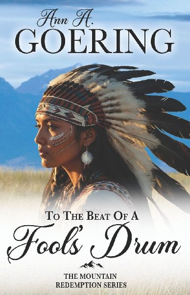 To The Beat of A Fools Drum: A Historical Christian Romance
