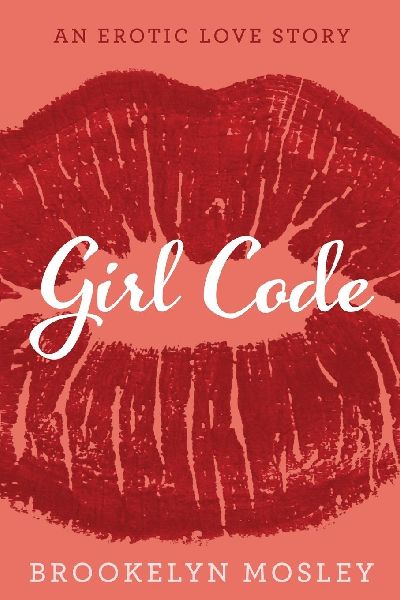 Girl Code: A Frieinds to Lovers Story