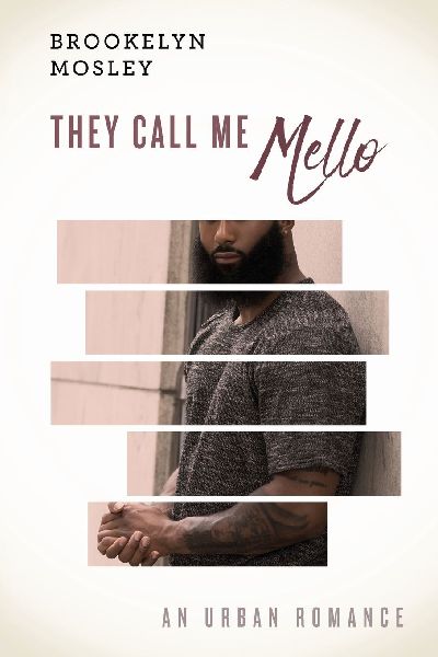They Call Me Mello: An Urban Romance