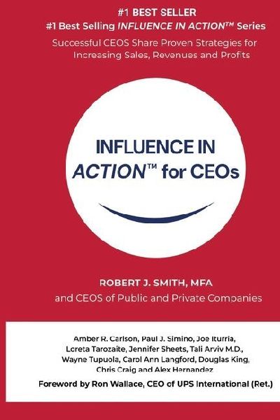 INFLUENCE IN ACTION(TM) for CEOs