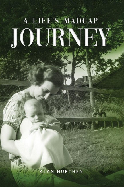 A Lifes Madcap Journey