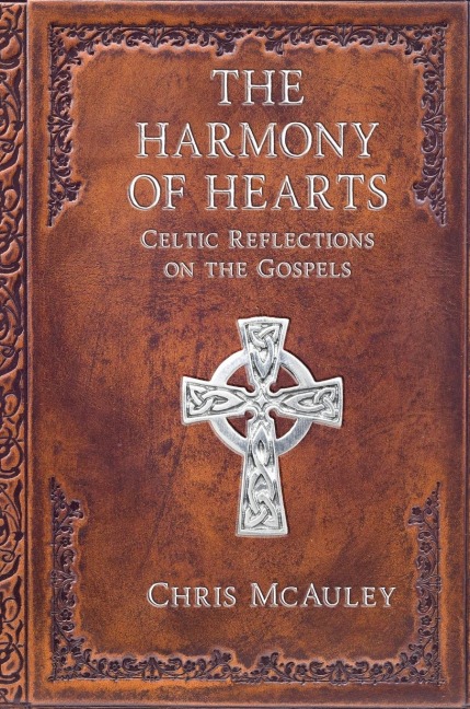 The Harmony of Hearts: Celtic Reflections on the Gospels