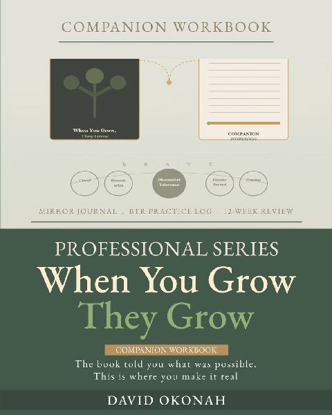 When You Grow, They Grow: Companion Workbook- Pro Series