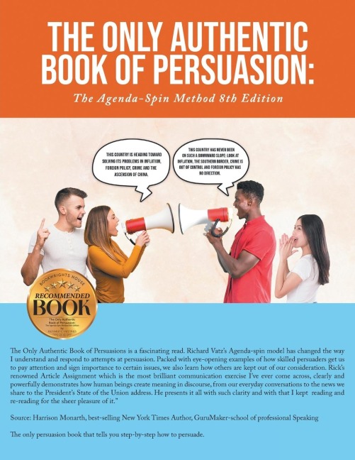 The Only Authentic Book of Persuasion: The Agenda-Spin Method 8th Edition