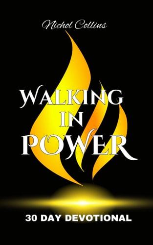 Walking in Power 30 Day Devotional