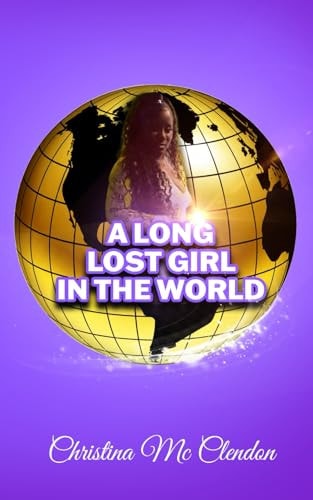 A Long Lost Girl In The World